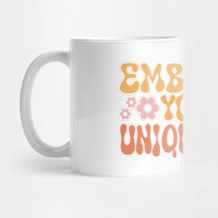 Embrace Your Uniqueness. Boho lettering motivation quote Mug